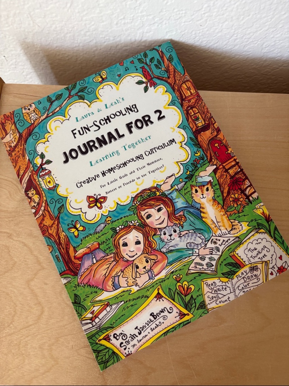 Laura & Leah's Fun-Schooling Journal for 2 - Creative Homeschooling Curriculum